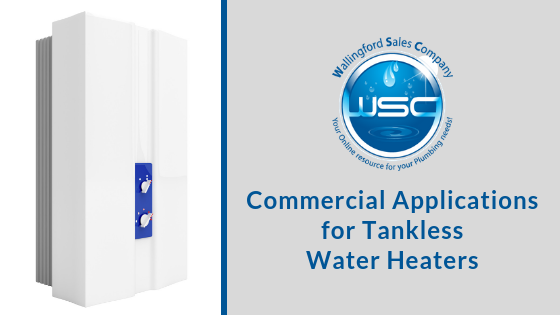 Commercial Applications for Tankless Water Heaters