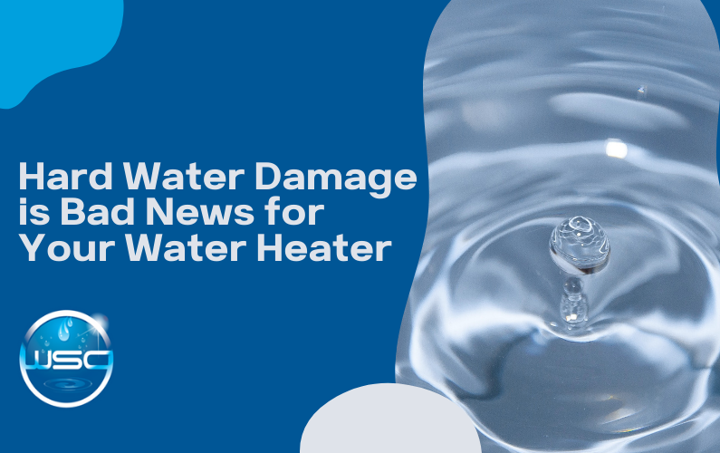 Hard Water Damage is Bad News for Your Commercial Water Heater
