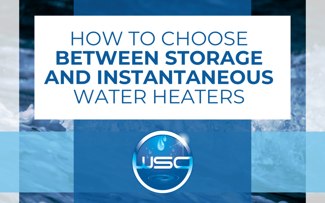 How to Choose Between Storage and Instantaneous Water Heaters